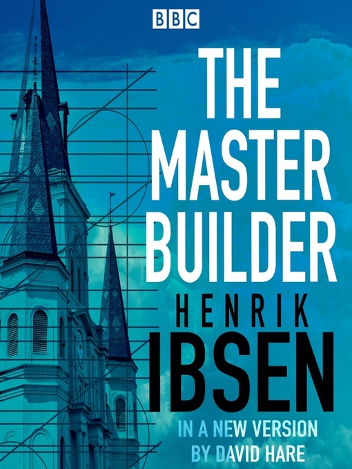 Title details for The Master Builder by Henrik Ibsen - Available